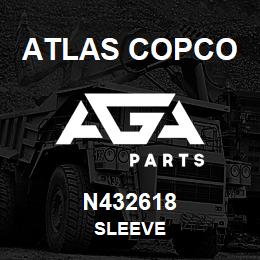 N432618 Atlas Copco SLEEVE | AGA Parts