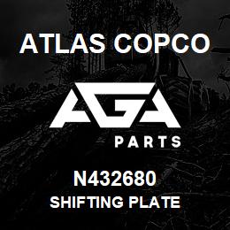 N432680 Atlas Copco SHIFTING PLATE | AGA Parts