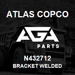 N432712 Atlas Copco BRACKET WELDED | AGA Parts