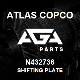 N432736 Atlas Copco SHIFTING PLATE | AGA Parts