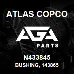 N433845 Atlas Copco BUSHING, 143865 | AGA Parts