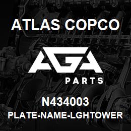 N434003 Atlas Copco PLATE-NAME-LGHTOWER | AGA Parts