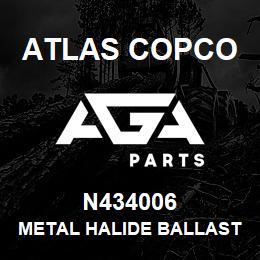 N434006 Atlas Copco METAL HALIDE BALLAST | AGA Parts