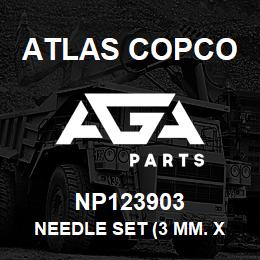 NP123903 Atlas Copco NEEDLE SET (3 MM. X 178 | AGA Parts