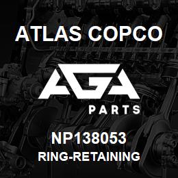 NP138053 Atlas Copco RING-RETAINING | AGA Parts