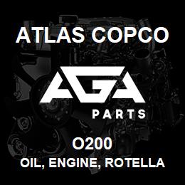 O200 Atlas Copco OIL, ENGINE, ROTELLA | AGA Parts