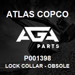 P001398 Atlas Copco LOCK COLLAR - OBSOLETE | AGA Parts