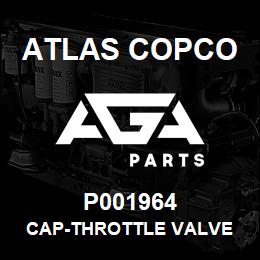 P001964 Atlas Copco CAP-THROTTLE VALVE | AGA Parts