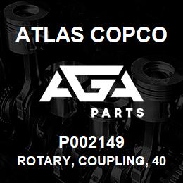 P002149 Atlas Copco ROTARY, COUPLING, 40 | AGA Parts