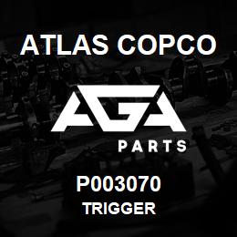 P003070 Atlas Copco TRIGGER | AGA Parts