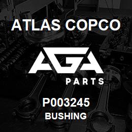 P003245 Atlas Copco BUSHING | AGA Parts