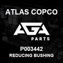 P003442 Atlas Copco REDUCING BUSHING | AGA Parts