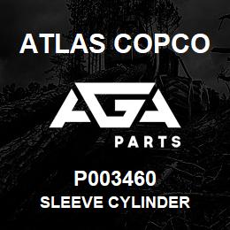 P003460 Atlas Copco SLEEVE CYLINDER | AGA Parts