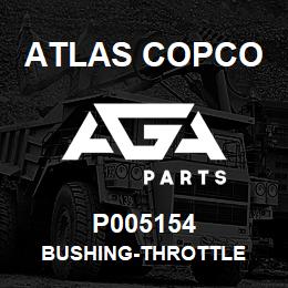 P005154 Atlas Copco BUSHING-THROTTLE | AGA Parts