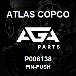 P006138 Atlas Copco PIN-PUSH | AGA Parts