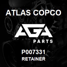 P007331 Atlas Copco RETAINER | AGA Parts