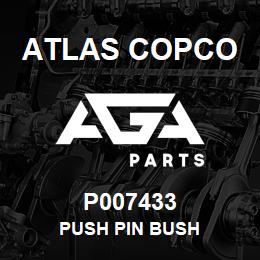 P007433 Atlas Copco PUSH PIN BUSH | AGA Parts