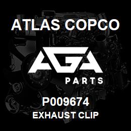 P009674 Atlas Copco EXHAUST CLIP | AGA Parts