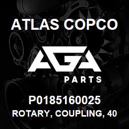 P0185160025 Atlas Copco ROTARY, COUPLING, 40 | AGA Parts