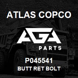 P045541 Atlas Copco BUTT RET BOLT | AGA Parts