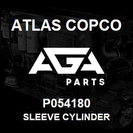 P054180 Atlas Copco SLEEVE CYLINDER | AGA Parts