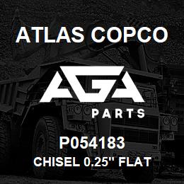 P054183 Atlas Copco CHISEL 0.25" FLAT | AGA Parts