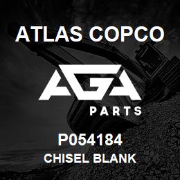 P054184 Atlas Copco CHISEL BLANK | AGA Parts