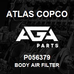 P056379 Atlas Copco BODY AIR FILTER | AGA Parts