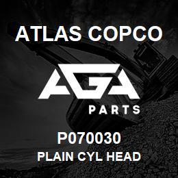 P070030 Atlas Copco PLAIN CYL HEAD | AGA Parts