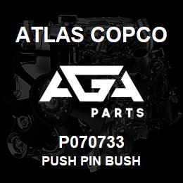 P070733 Atlas Copco PUSH PIN BUSH | AGA Parts