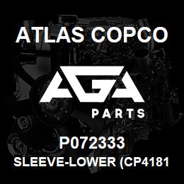 P072333 Atlas Copco SLEEVE-LOWER (CP4181/4608-4611) | AGA Parts