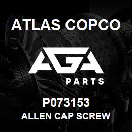 P073153 Atlas Copco ALLEN CAP SCREW | AGA Parts