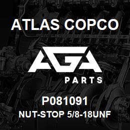 P081091 Atlas Copco NUT-STOP 5/8-18UNF | AGA Parts