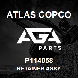 P114058 Atlas Copco RETAINER ASSY | AGA Parts