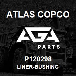 P120298 Atlas Copco LINER-BUSHING | AGA Parts