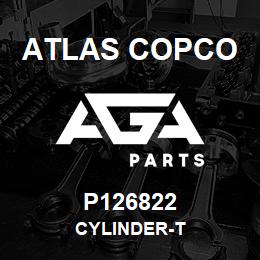 P126822 Atlas Copco CYLINDER-T | AGA Parts