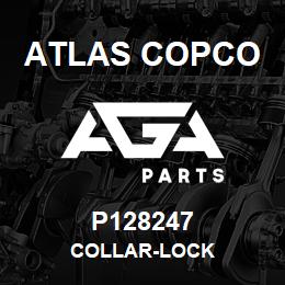 P128247 Atlas Copco COLLAR-LOCK | AGA Parts