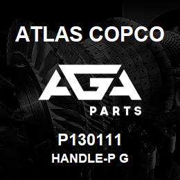 P130111 Atlas Copco HANDLE-P G | AGA Parts