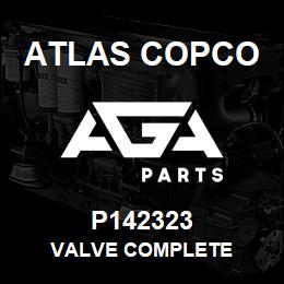 P142323 Atlas Copco VALVE COMPLETE | AGA Parts