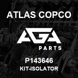 P143646 Atlas Copco KIT-ISOLATOR | AGA Parts