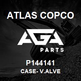 P144141 Atlas Copco CASE- V.ALVE | AGA Parts