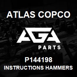 P144198 Atlas Copco INSTRUCTIONS HAMMERS | AGA Parts