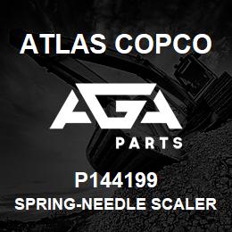 P144199 Atlas Copco SPRING-NEEDLE SCALER | AGA Parts