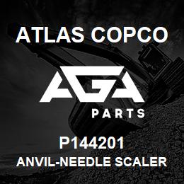 P144201 Atlas Copco ANVIL-NEEDLE SCALER | AGA Parts