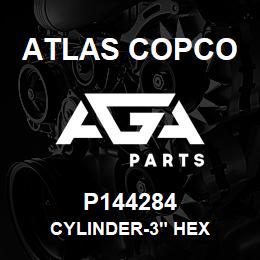 P144284 Atlas Copco CYLINDER-3" HEX | AGA Parts