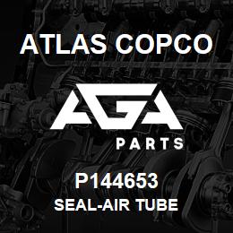 P144653 Atlas Copco SEAL-AIR TUBE | AGA Parts