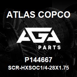 P144667 Atlas Copco SCR-HXSOC1/4-28X1.75 | AGA Parts