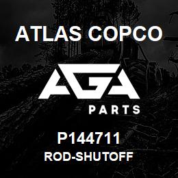 P144711 Atlas Copco ROD-SHUTOFF | AGA Parts