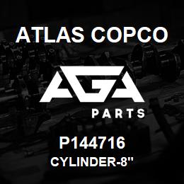 P144716 Atlas Copco CYLINDER-8" | AGA Parts