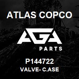 P144722 Atlas Copco VALVE- C.ASE | AGA Parts